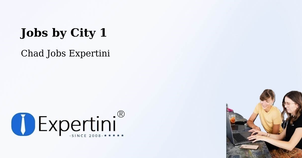 City Jobs in Chad - Expertini